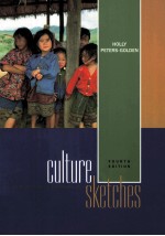 Culture Sketches Case Studies in Anthropology Fourth Edition