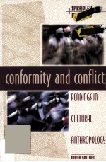 Conformity And Conflict Readings In Cultural Anthropology Ninth Edition