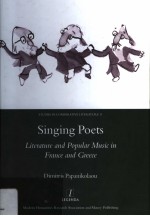 SINGING POETS LITERATURE AND POPULAR MUSIC IN FRANCE AND GREECE