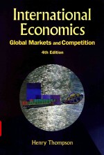 INTERNATIONAL ECONOMICS GLOBAL MARKETS AND COMPETITION 4TH EDITION