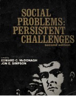 SOCIAL PROBLEMS:PERSISTENT CHALLENGES SECOND EDITION