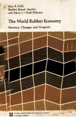 THE WORLD RUBBER ECONOMY:STRUCTURE