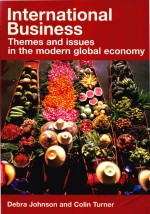 INTERNATIONAL BUSINESS THEMES AND ISSUES IN THE MODERN GLOBAL ECONOMY