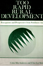 TOO RAPID RURAL DEVELOPMENT PERCEPTIONS AND PERSPECTIVES FROM SOUTHEAST ASIA