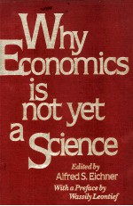 WHY ECONOMICS IS NOT YET A SCIENCE