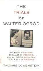 THE TRIALS OF WALTER OGROD