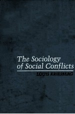 THE SOCIOLOGY OF SOCIAL CONFLICTS