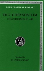 DIO CHRYSOSTOM DISCOURSES 61-80