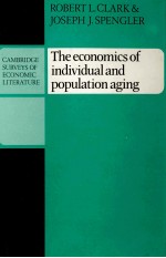 THE ECONOMICS OF INDIVIDUAL AND POPULATION AGING