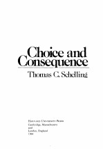 CHOICE AND CONSEQUENCE