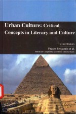 URBAN CULTURE：CRITICAL CONCEPTS IN LITERARY AND CULTURE CONTRIBUTORS