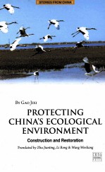 PROTECTING CHINA'S ECOLOGICAL ENVIRONMENT