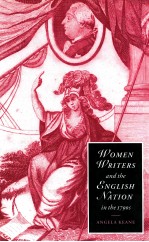 WOMEN WRITERS AND THE ENGLISH NATION IN THE 1790S