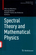 SPECTRAL THEORY AND MATHEMATICAL PHYSICS