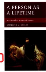 A PERSON AS A LIFETIME AN ARISTOTELIAN ACCOUNT OF PERSONS