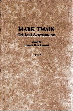 MARK TWAIN CRITICAL ASSESSMENTS VOLUME 1