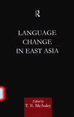 LANGUAGE CHANGE IN EAST ASIA