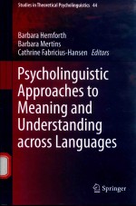 PSYCHOLINGUISTIC APPROACHES TO MEANING AND UNDERSTANDING ACROSS LANGUAGES