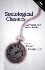 SOCIOLOGICAL CLASSICS  A PRENTICE HALL POCKET READER