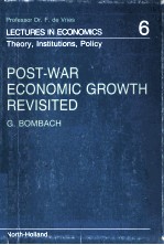 POST-WAR ECONOMIC GROWTH REVISITED