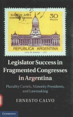 Legislator success in fragmented congresses in Argentina