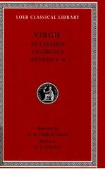 VIRGIL ECLOGUES GEORGICS AENEID I-VI