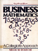 BUSINESS MATHEMATICS A COLLEGIATE APPROACH FOURTH EDITION