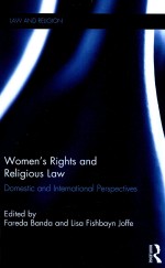 WOMEN'S RIGHTS AND RELIGIOUS LAW DOMESTIC AND INTERNATIONAL PERSPECTIVES