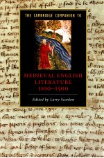 MEDIEVAL ENGLISH LITERATURE 1100-1500 THE CAMBRIDGE COMPANION TO