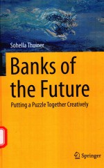 BANKS OF THE FUTURE PUTTING A PUZZLE TOGETHER CREATIVELY