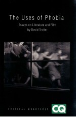 THE USES OF PHOBIA ESSAYS ON LITERATURE AND FILM