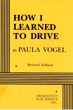 HOW I LEARNED TO DRIVE