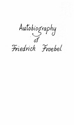 autobiography of fuiedrich froebel