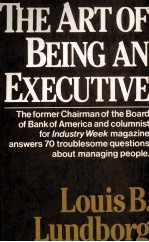 THE ART OF BEING AN EXECUTIVE