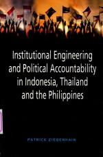 INSTITUTIONAL ENGINEERING AND POLITICAL ACCOUNTABILITY IN INDONESIA