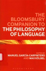 THE BLOOMSBURY COMPANION TO THE PHILOSOPHY OF LANGUAGE