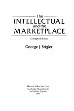 THE INTELLECTUAL AND THE MARKETPLACE  ENLARGED EDITION