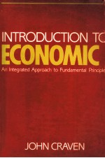 INTRODUCTION TO ECONOMICS:AN INTEGRATED APPROACH TO FUNDAMENTAL PRINCIPLES