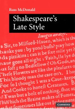 SHAKESPEARE'S LATE STYLE