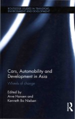 Cars Automobility And Development In Asia