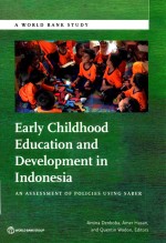 EARLY CHILDHOOD EDUCATION AND BEVELOPMENT IN INDONESIA AN ASSESSMET OF POLICIES USING SABER