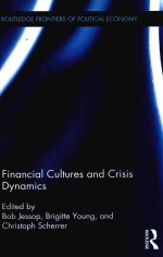 FINANCIAL CULTURES AND CRISIS DYNAMICS