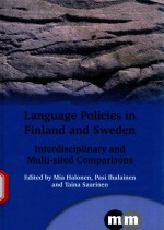 LANGUAGE POLICIES IN FINLAND AND SWEDEN INTERDISCIPLINARY AND MULTI-SITED COMPARISONS