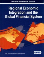 REGIONAL ECONOMIC INTEGRATION AND THE GLOBAL FINANCIAL SYSTEM