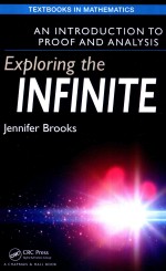 AN INTRODUCTION TO PROOF AND ANALYSIS EXPLORING THE INFINITE