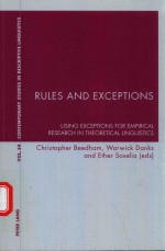 RULES AND EXCEPTIONS USING EXCEPTIONS FOR EMPIRICAL RESEARCH IN THEORETICAL LINGUISTICS