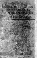 GUIDE TO THE STUDY AND READJNG OF AMERICAN HISTORY