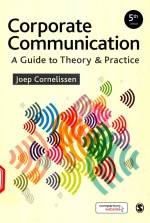 CORPORATE COMMUNICATION A GUIDE TO THEORY & PRACTICE 5TH EDITION