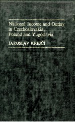 NATIONAL INCOME AND OUTLAY IN CZECHOSLOVAKIA