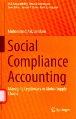 SOCIAL COMPLIANCE ACCOUNTING MANAGING LEGITIMACY IN GLOBAL SUPPLY CHAINS